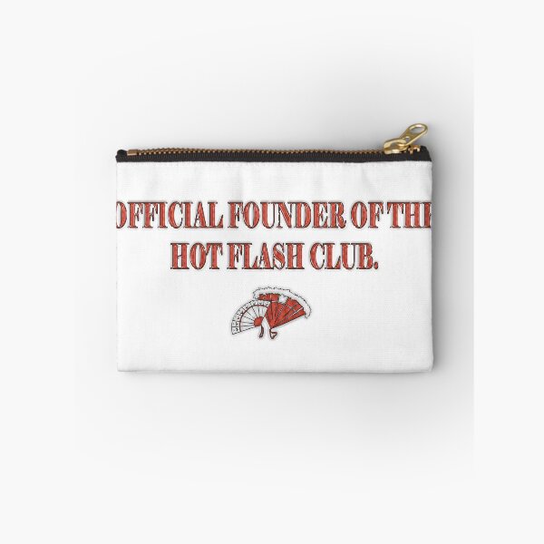 Item preview, Official Founder of the Hot Flash Club. - Menopause Humor designed and sold by Yamy Morrell Art and Design.