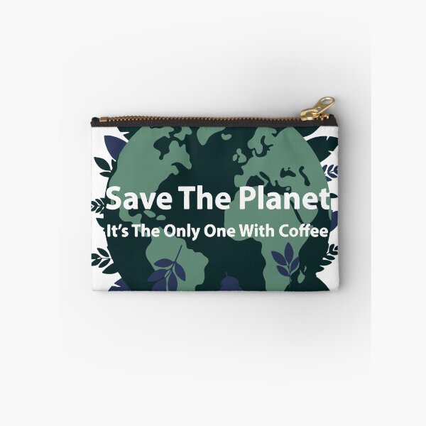 Item preview, Save The Planet It's The Only One With Coffee Funny Earth Day designed and sold by LesGTs.