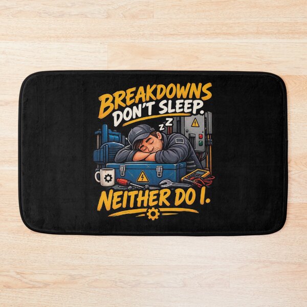 Item preview, Breakdowns Dont Sleep Neither Do I Mechanic designed and sold by CrazySzoopWorld.