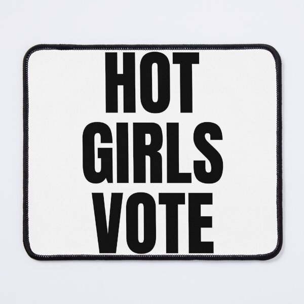 Item preview, Hot Girls Vote designed and sold by Studio Sonder.