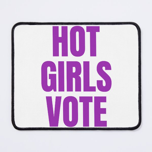 Item preview, Hot Girls Vote designed and sold by Studio Sonder.