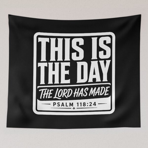 Item preview, Psalm 118:24 This is the day the LORD has made designed and sold by plushism.
