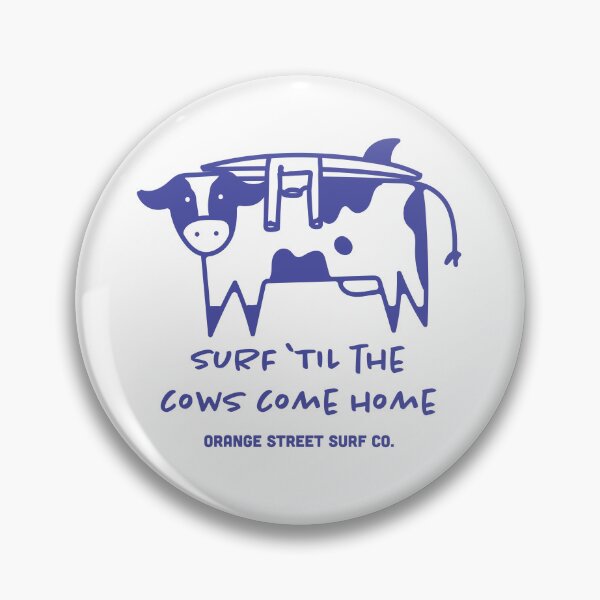 Item preview, Surf 'Til The Cows Come Home designed and sold by Orange St Surf.