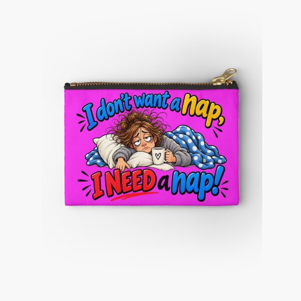 Item preview, I don't want a nap, I NEED a nap! designed and sold by GAWPAWshop.