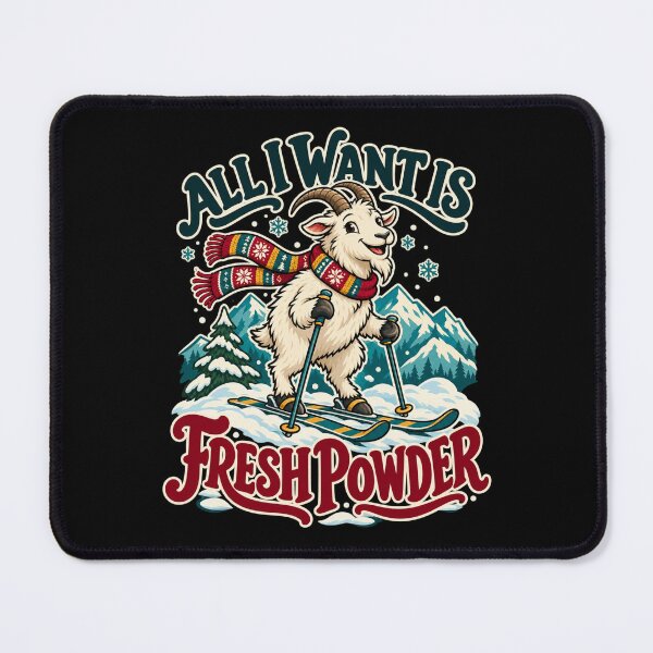 Item preview, All I Want Is Fresh Powder - Skiing Goat designed and sold by Good Mood Foundry.