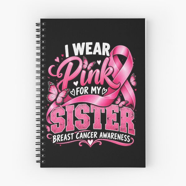 Item preview, I Wear Pink for My Sister Breast Cancer Awareness designed and sold by anapldv.