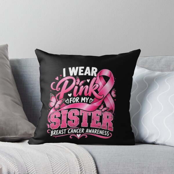 Item preview, I Wear Pink for My Sister Breast Cancer Awareness designed and sold by anapldv.