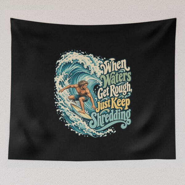 Item preview, Surfing Encouragement When Waters Get Rough designed and sold by anapldv.