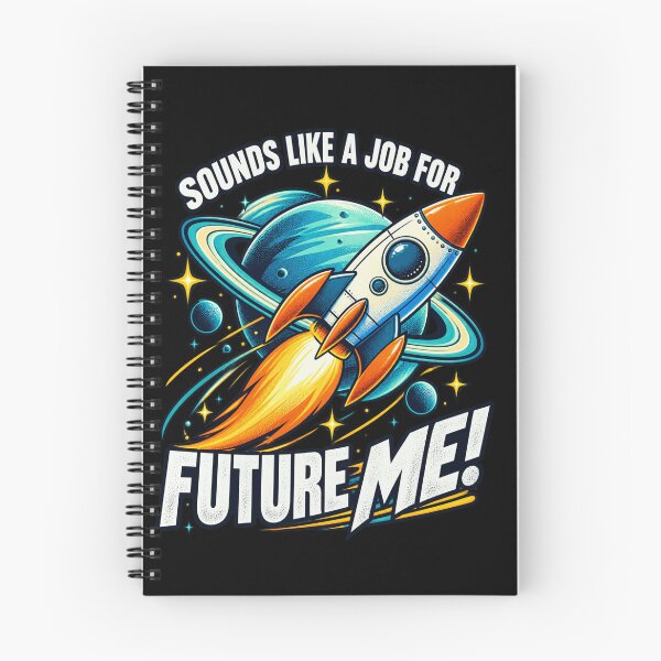 Item preview, Sounds Like a Job for Future Me designed and sold by anapldv.