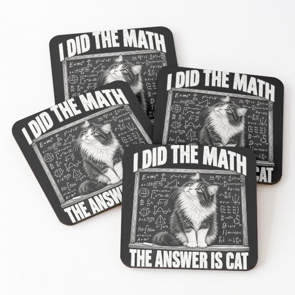 Item preview, I Did the Math The Answer Is Cat designed and sold by anapldv.