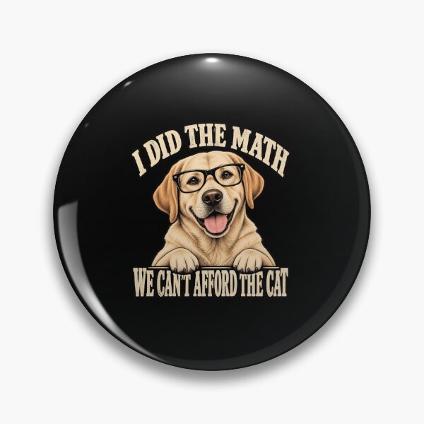 Item preview, Funny Dog Cat Humor I Did the Math designed and sold by anapldv.