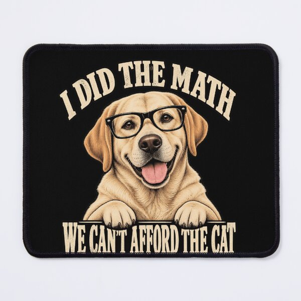 Item preview, Funny Dog Cat Humor I Did the Math designed and sold by anapldv.