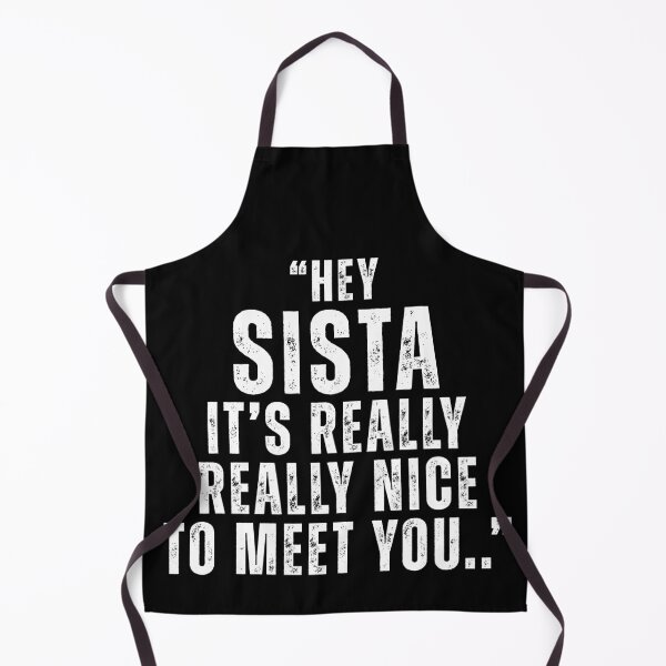 Item preview, Hey Sista Its Really Really Nice To Meet Ya, Sisterhood, Unique gifts designed and sold by Teetreasure2.