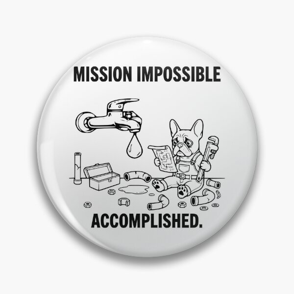 Item preview, Mission Impossible Accomplished Funny Plumber French Bulldog designed and sold by The Bold Line Studio.