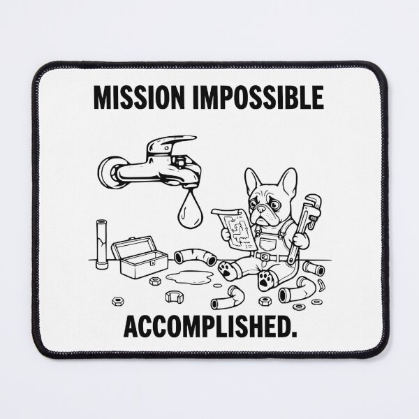 Item preview, Mission Impossible Accomplished Funny Plumber French Bulldog designed and sold by The Bold Line Studio.