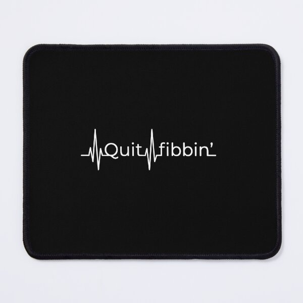 Item preview, Quit Fibbin' Atrial Fibrillation Cardiology Nurse Medical Humor designed and sold by PopStars1993.