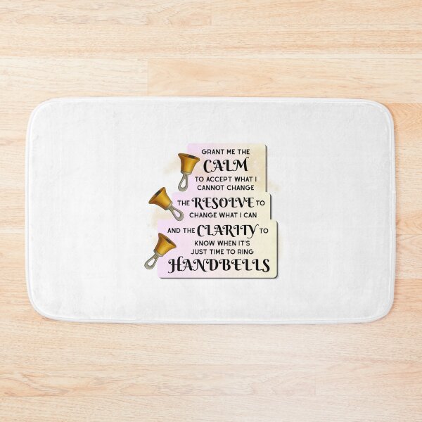 Item preview, Grant me the clarity to know when it’s just time to ring handbells designed and sold by CelticClapper.