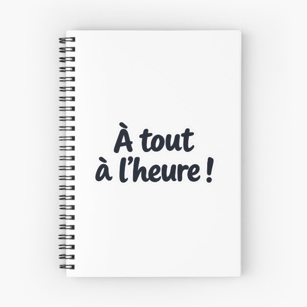 Item preview, À tout à l’heure ! – French Saying Sticker designed and sold by Voici.