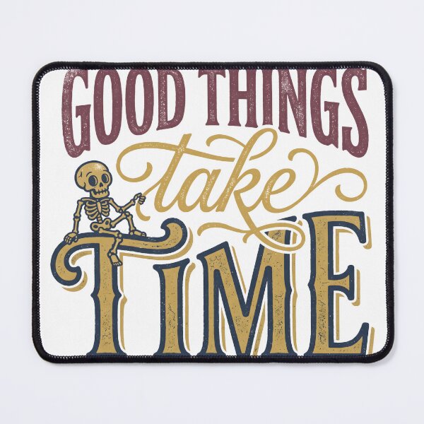 Item preview, Good Things Take Time Vintage Skeleton Graphic designed and sold by MisteryDesigner.