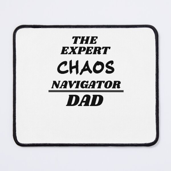 Item preview, Dad - The Expert Chaos Navigator - funny Dad shirt designed and sold by KrazyCoolTees.