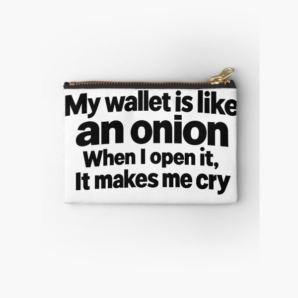 Item preview, My Wallet Is Like an Onion designed and sold by PRINTIONAL.