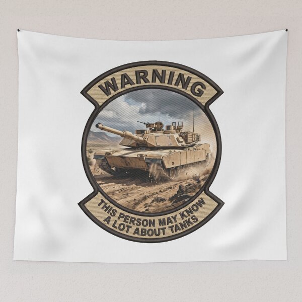 Item preview, Warning May Know A Lot About Tanks Tactical Humor designed and sold by ArtDreams92.