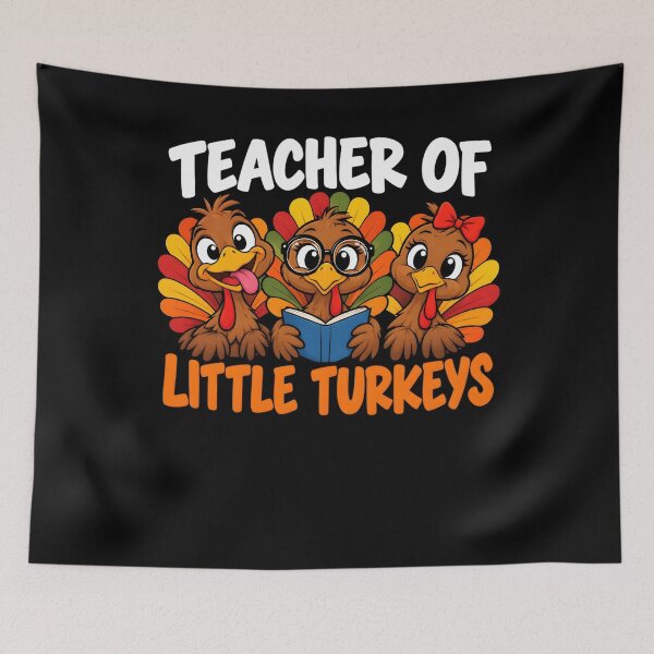 Item preview, Teacher of Little Turkeys Thanksgiving Classroom Fall Party designed and sold by clothesy7.