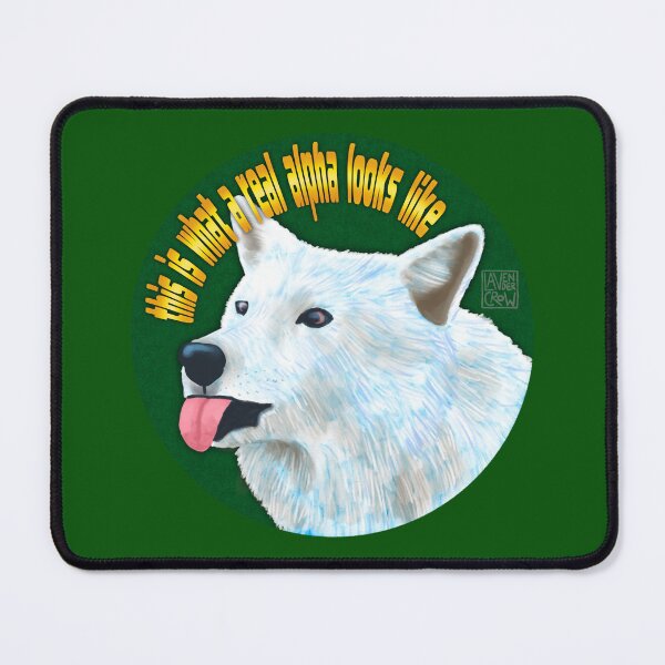 Item preview, "This is What a Real Alpha Looks Like"- Silly Wolf designed and sold by Lavender Crow YYC.