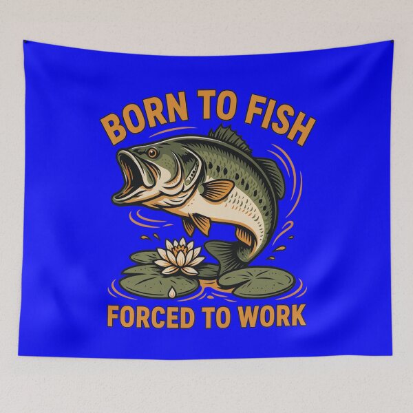 Item preview, Largemouth Bass Born To Fish, Forced To Work Art Design  designed and sold by fantasticdesign.