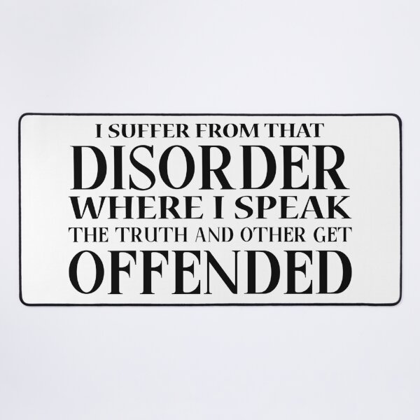 Item preview, Quiet Strength – “Suffer From a Disorder Where I Speak the Truth” designed and sold by Nicole Bleck.