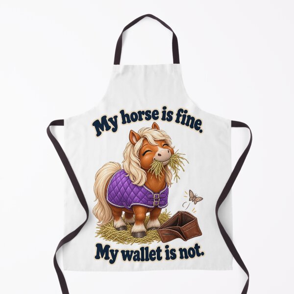 Item preview, My Horse Is Fine, My Wallet Is Not - Funny Equestrian Pony designed and sold by ManxCatAndy.