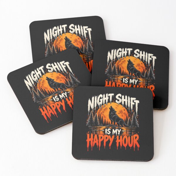 Item preview, Night Shift Is My Happy Hour - Halloween designed and sold by paulasantos.