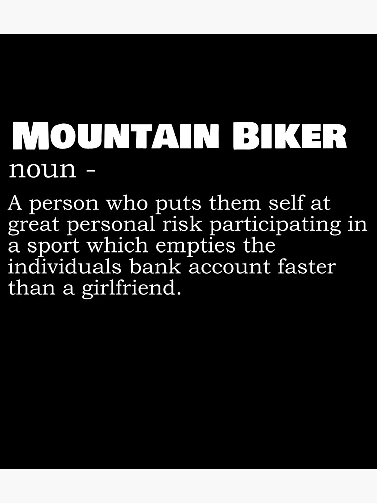 Discover Mountain Biker noun funny definition Premium Matte Vertical Poster