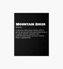 Mountain Biker noun funny definition Art Board