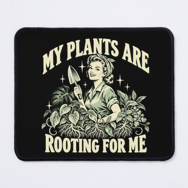 Item preview, My Plants Are Rooting For Me designed and sold by A5ranchmerch.
