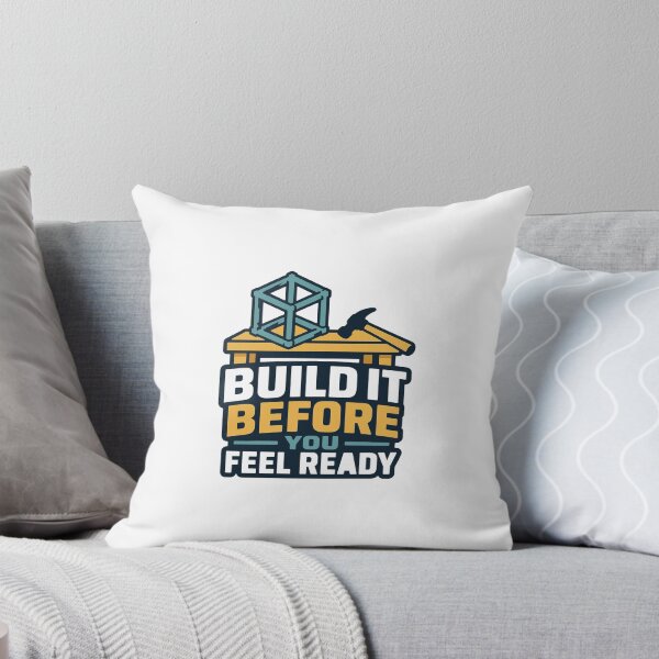 Item preview, Build It Before You Feel Ready – Construction Motivational Design designed and sold by Akioos.