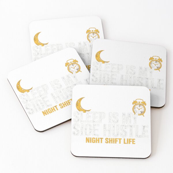 Item preview, Sleep Is My Side Hustle — Night Shift Humor designed and sold by knoxhustle.