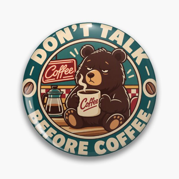 Item preview, Don't Talk Before Coffee | Sleepy Bear Vintage Coffee Lover Design designed and sold by IronySupply.