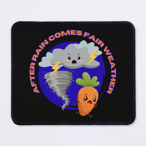 Item preview, After Rain Comes Fair Weather - Funny Motivational Carrot designed and sold by tellia-kallisto.