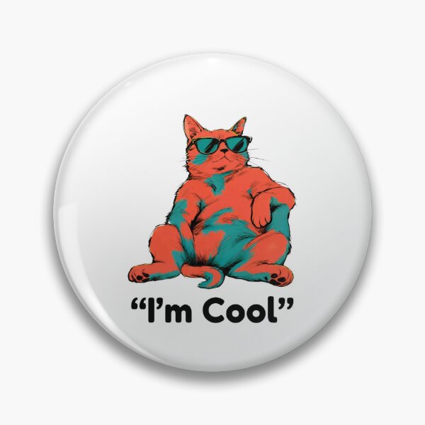 Item preview, I’m Cool - Funny Cool Cat with Sunglasses designed and sold by walbayzon.