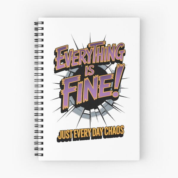 Item preview, Everything is Fine, Every Day Chaos Colour Cartoon designed and sold by Museum Of Non-Existing Art.