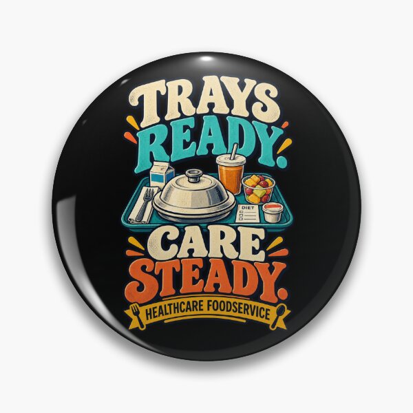 Item preview, Trays Ready Care Steady Healthcare Foodservice Worker designed and sold by MOTIFOLK.