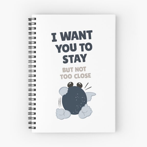 Item preview, I Want You to Stay. But Not Too Close. Introvert Alien  designed and sold by DecentVibe.