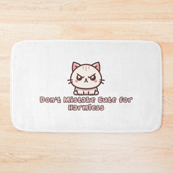 Item preview, Don't Mistake Cute for Harmless designed and sold by lovewhatyoudo.