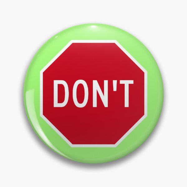 Item preview, Don’t Stop Sign designed and sold by Karate Octopus.