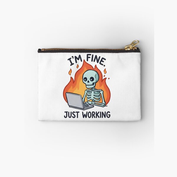 Item preview, Funny Skeleton Im Fine Just Working - Burnout Office Humor designed and sold by wingoo22.