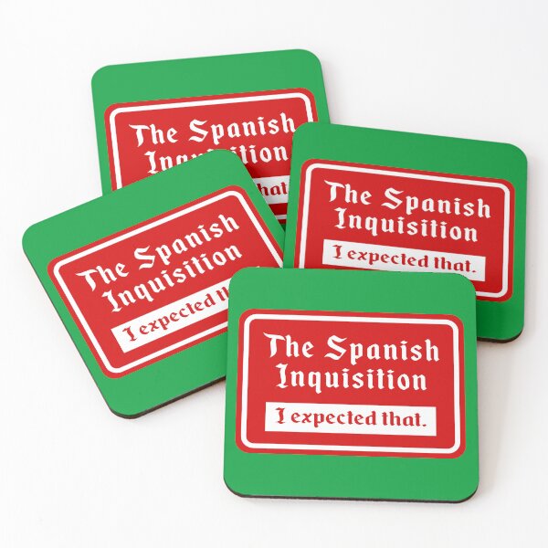 Item preview, The Spanish Inquisition, I Expected That designed and sold by Karate Octopus.