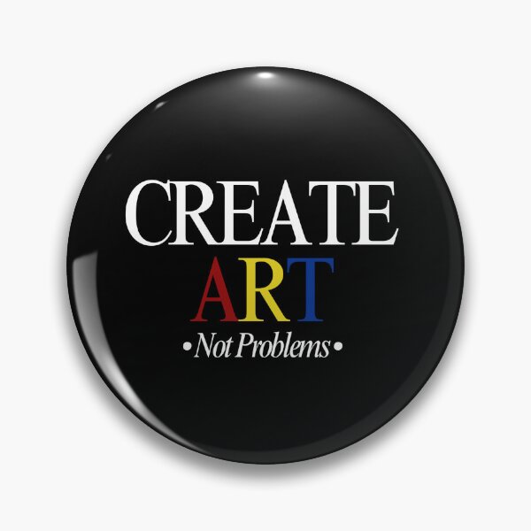 Item preview, Create Art - Not Problems Primary Color Design designed and sold by DeToriCreations.