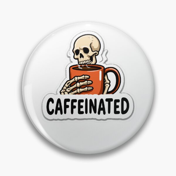 Item preview, Caffeinated Skeleton Coffee Lover designed and sold by Stupid Shirts.