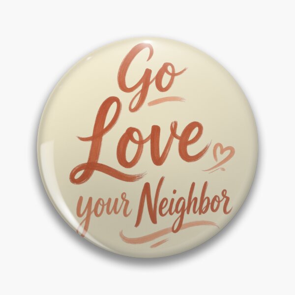 Item preview, Go Love Your Neighbor - Terracotta Brush Script Typography Quote designed and sold by D-Islamic.